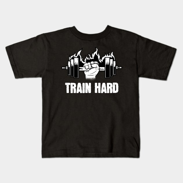 Train Hard - For Gym & Fitness Kids T-Shirt by RocketUpload